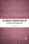 Becoming a Genuine Muslim (Kierkegaard and Muhammad Iqbal) by Sevcan Ozturk, 9780367590031