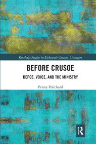 Before Crusoe (Defoe, Voice, and the Ministry) - 9780367664381 by Penny Pritchard, 9780367664381