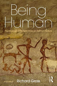 Being Human (Psychological Perspectives on Human Nature) - 9780367150983 by Richard Gross, 9780367150983