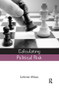 Calculating Political Risk by Catherine Althaus, 9781844077014