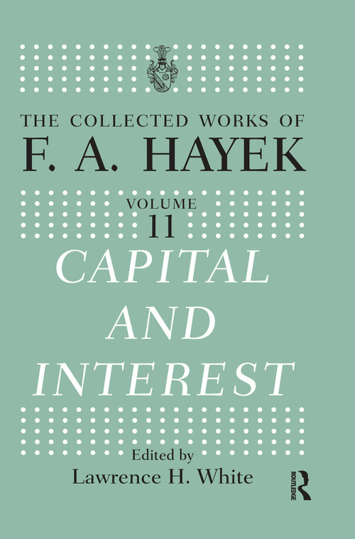 Capital and Interest - 9780367668488 by Lawrence H. White, 9780367668488