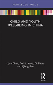 Child and Youth Well-being in China - 9780367670368 by Lijun Chen, Dali L. Yang, Di Zhou, Qiang Ren, 9780367670368