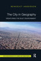 The City in Geography (Renaturing the Built Environment) by Benedict Anderson, 9780367670931
