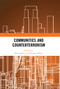 Communities and Counterterrorism by Basia Spalek, Douglas Weeks, 9780367661571