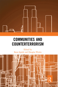 Communities and Counterterrorism by Basia Spalek, Douglas Weeks, 9780367661571
