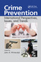 Crime Prevention (International Perspectives, Issues, and Trends) by John A. Winterdyk, 9780367595500