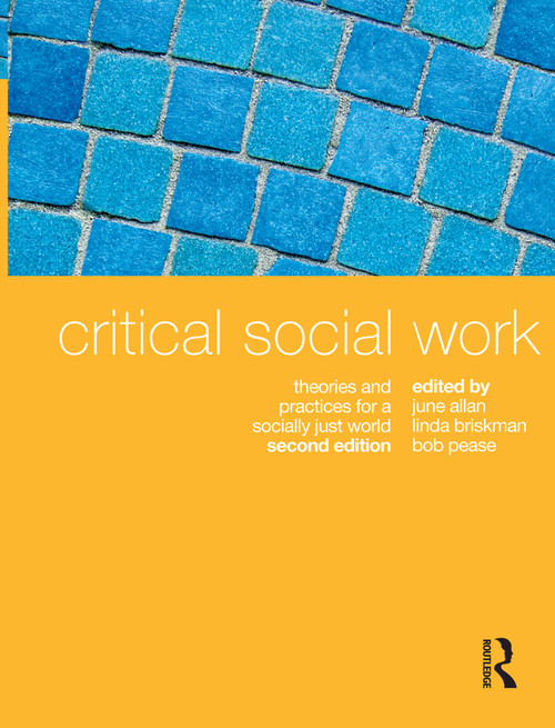 Critical Social Work (Theories and practices for a socially just world) by June Allan, Linda Briskman, 9781742370927
