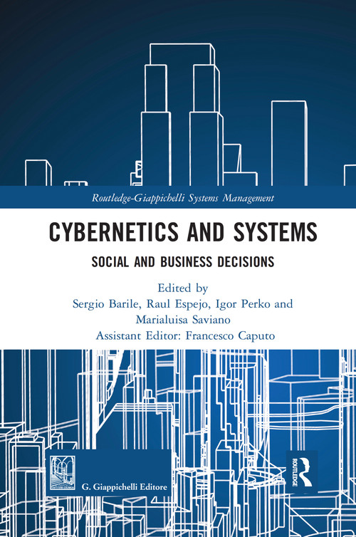 Cybernetics and Systems (Social and Business Decisions) by Sergio Barile, Raul Espejo, Igor Perko, Marialuisa Saviano, 9780367663247