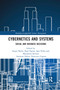 Cybernetics and Systems (Social and Business Decisions) by Sergio Barile, Raul Espejo, Igor Perko, Marialuisa Saviano, 9780367663247