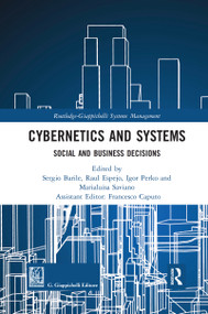 Cybernetics and Systems (Social and Business Decisions) by Sergio Barile, Raul Espejo, Igor Perko, Marialuisa Saviano, 9780367663247