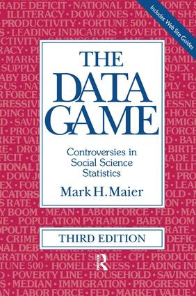 The Data Game (Controversies in Social Science Statistics) by Mark Maier, Jennifer Imazeki, 9780765603760