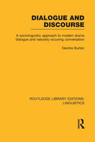 Dialogue and Discourse by Deirdre Burton, 9781138990715