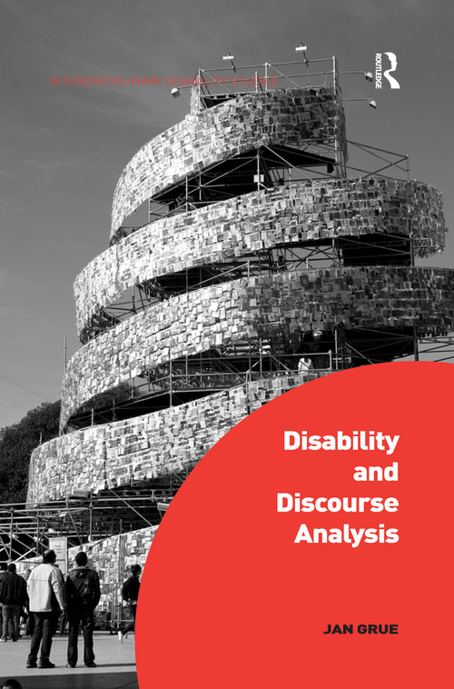 Disability and Discourse Analysis by Jan Grue, 9780367669010