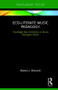 Eco-Literate Music Pedagogy by Daniel Shevock, 9780415792578