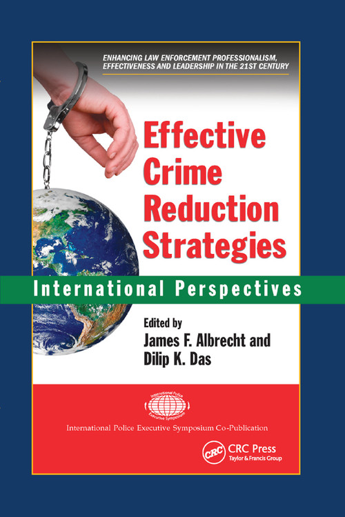 Effective Crime Reduction Strategies (International Perspectives) by James F. Albrecht, Dilip K. Das, 9780367865337