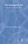The Endangered Self (Identity and Social Risk) by Gill Green, Elisa Sobo, 9781857289107