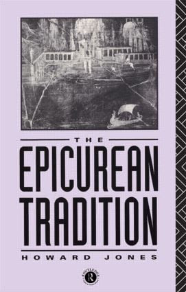 Epicurean Tradition by Howard Jones, 9780415075541