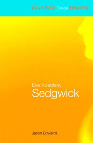 Eve Kosofsky Sedgwick by Jason Edwards, 9780415358453