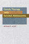 Family Therapy with Suicidal Adolescents by Anthony P. Jurich, 9781138872875