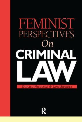 Feminist Perspectives on Criminal Law by Lois Bibbings, Donald Nicolson, 9781859415269