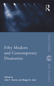Fifty Modern and Contemporary Dramatists by Maggie Gale, John Deeney, 9780415630351
