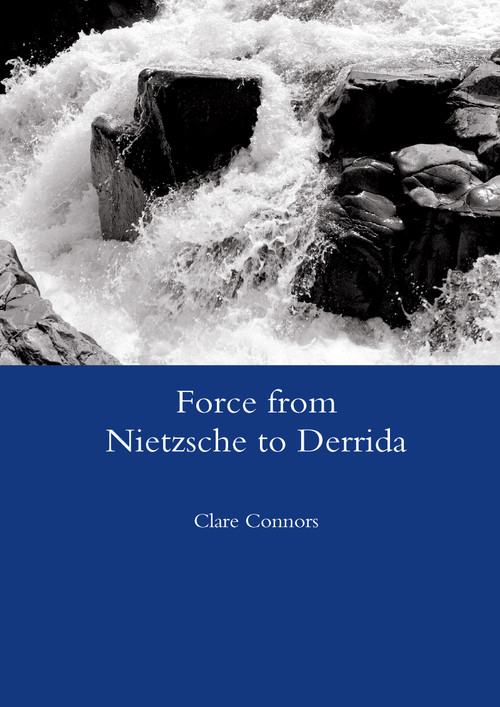 Force from Nietzsche to Derrida by Clare Connors, 9780367602512