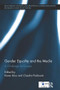 Gender Equality and the Media (A Challenge for Europe) by Karen Ross, Claudia Padovani, 9781138319806