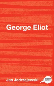 George Eliot by Jan Jedrzejewski, 9780415202503