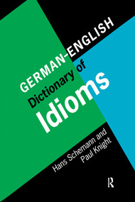 German/English Dictionary of Idioms by Hans Schemann, 9780367581060