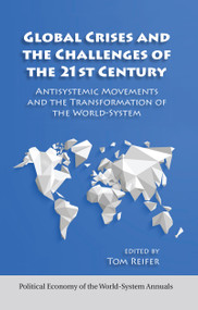Global Crises and the Challenges of the 21st Century by Thomas Reifer, 9781594519192