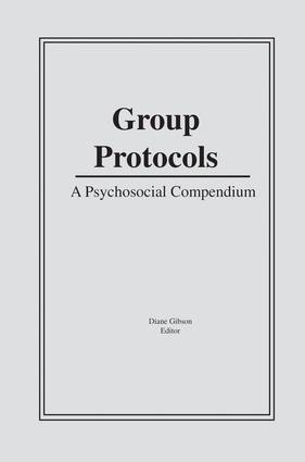 Group Protocols (A Psychosocial Compendium) by Diane Gibson, 9781138881822