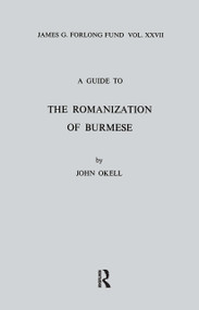 A Guide to the Romanization of Burmese by John Okell, 9780947593322