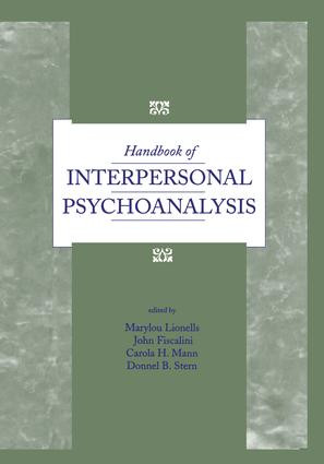 Handbook of Interpersonal Psychoanalysis by Marylou Lionells, John Fiscalini, Carola Mann, Donnel B. Stern, 9781138872356