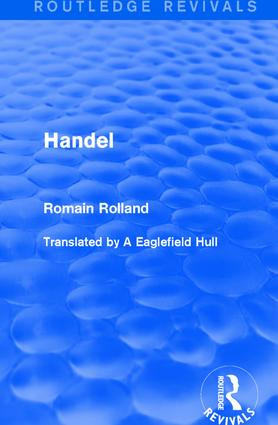 Handel by Romain Rolland, A. Eaglefield Hull, 9781138642515