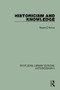 Historicism and Knowledge by Robert D'Amico, 9781138188907
