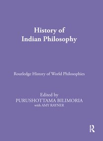 History of Indian Philosophy by Purushottama Bilimoria, 9780367572563