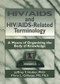 HIV/AIDS and HIV/AIDS-Related Terminology (A Means of Organizing the Body of Knowledge) by M Sandra Wood, Jeffrey T Huber, Mary L Gillaspy, 9781138971844