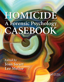 Homicide (A Forensic Psychology Casebook) by Joan Swart, Lee Mellor, 9780367596187