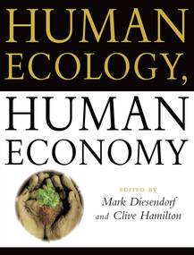 Human Ecology, Human Economy by Mark Diesendorf, Clive Hamilton, 9781864482881