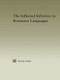 The Inflected Infinitive in Romance Languages by Emily E. Scida, 9781138878334