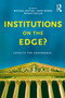 Institutions on the edge? (Capacity for governance) by Michael Keating, 9781865084831