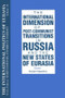 The International Politics of Eurasia: v. 10: The International Dimension of Post-communist Transitions in Russia and the New States of Eurasia by S. Frederick Starr, Karen Dawisha, 9781563243714