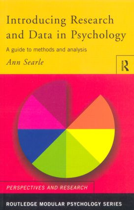 Introducing Research and Data in Psychology (A Guide to Methods and Analysis) by Ann Searle, 9780415188753