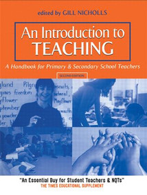 An Introduction to Teaching (A Handbook for Primary and Secondary School Teachers) by Gill Nicholls, 9780415335317
