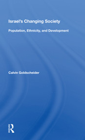 Israel's Changing Society ("Population, Ethnicity, and Development") - 9780367159740 by Calvin Goldscheider, 9780367159740