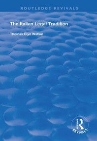 The Italian Legal Tradition by Thomas Glyn Watkin, 9781138387393