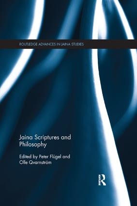 Jaina Scriptures and Philosophy by Peter Flügel, Olle Qvarnström, 9781138319639