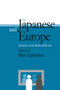 The Japanese and Europe (Images and Perceptions) by Bert Edstrom, 9781138973589