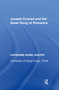 Joseph Conrad and the Swan Song of Romance by Katherine Isobel Baxter, 9781138358256