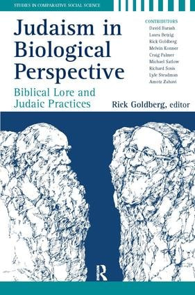 Judaism in Biological Perspective (Biblical Lore and Judaic Practices) by Rick Goldberg, 9781594515644